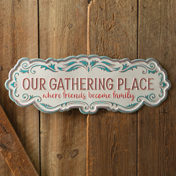 Our Gathering Place Metal Wall Sign - Countryside Home Decor
