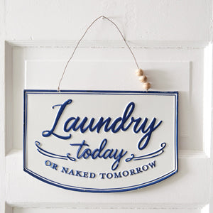 Laundry Today Small Hanging Sign - Countryside Home Decor